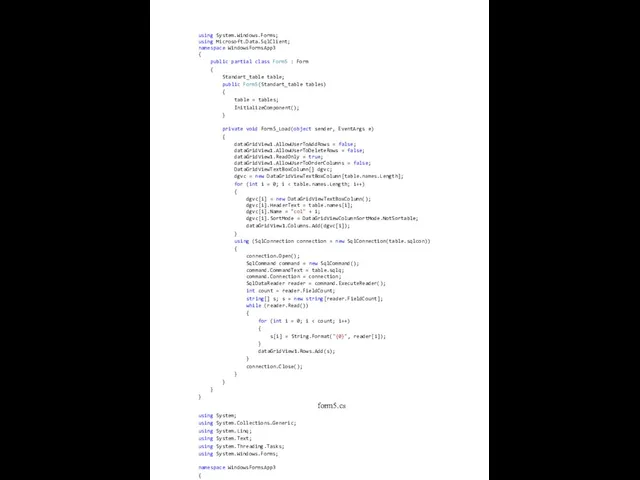 using System.Windows.Forms; using Microsoft.Data.SqlClient; namespace WindowsFormsApp3 { public partial class Form5 : Form