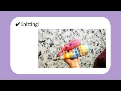 Knitting!