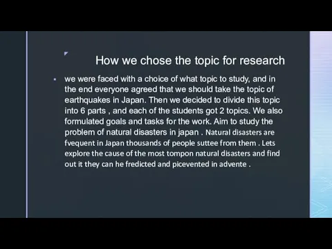 How we chose the topic for research we were faced with a choice
