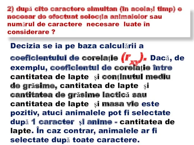 2) după cîte caractere simultan (în acelaşi timp) e necesar