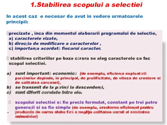 precizate , inca din momentul elaborarii programului de selectie, a)