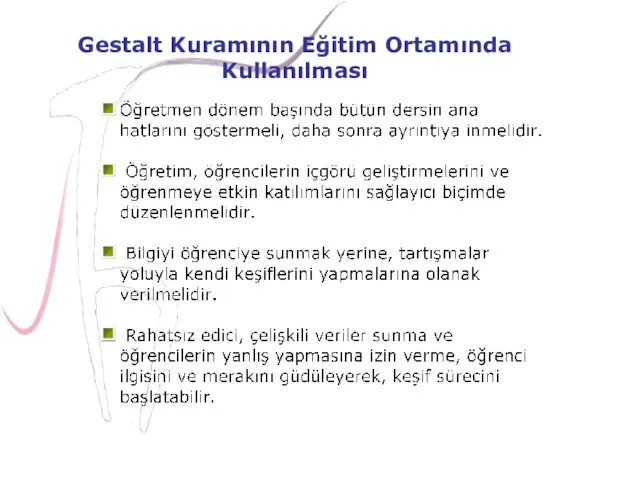 Gestalt Kuramının Eğitim Ortamında Kullanılması