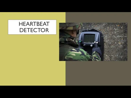 HEARTBEAT DETECTOR