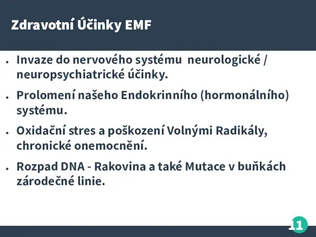 Zdravotní Účinky EMF Invaze do nervového systému neurologické / neuropsychiatrické