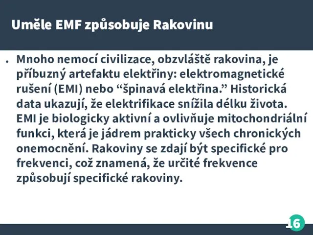 Uměle EMF způsobuje Rakovinu Mnoho nemocí civilizace, obzvláště rakovina, je