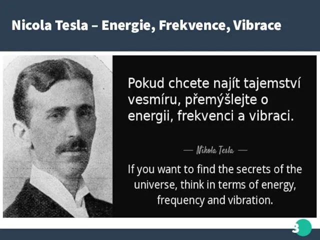 Nicola Tesla – Energie, Frekvence, Vibrace