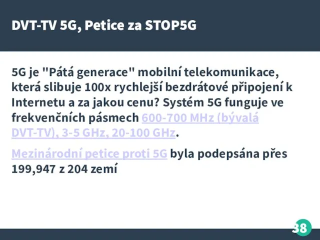 DVT-TV 5G, Petice za STOP5G 5G je "Pátá generace" mobilní