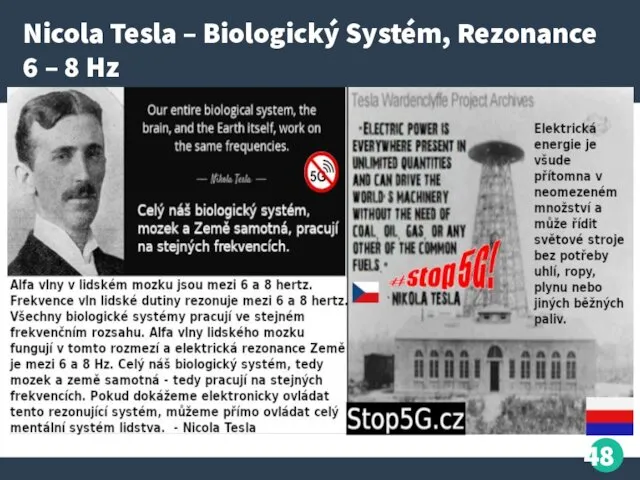 Nicola Tesla – Biologický Systém, Rezonance 6 – 8 Hz