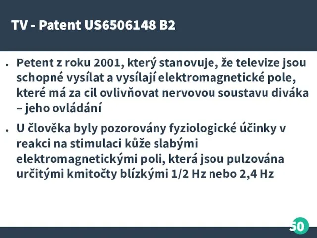 TV - Patent US6506148 B2 Petent z roku 2001, který