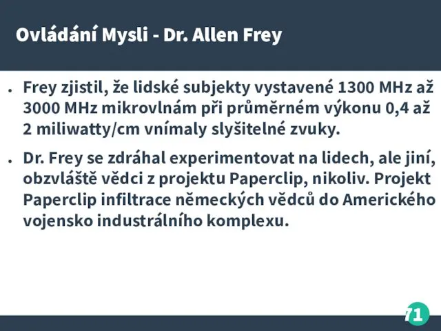 Ovládání Mysli - Dr. Allen Frey Frey zjistil, že lidské