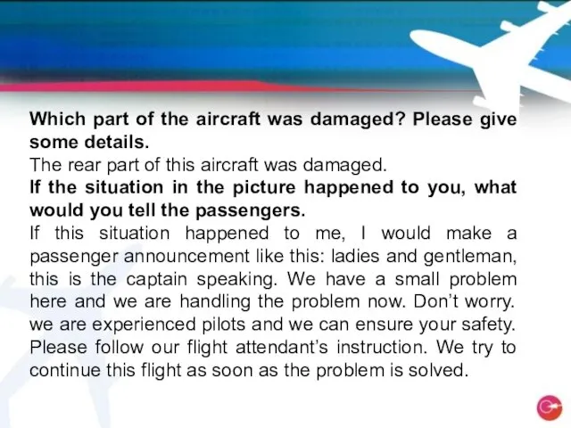 Transitional Page Which part of the aircraft was damaged? Please