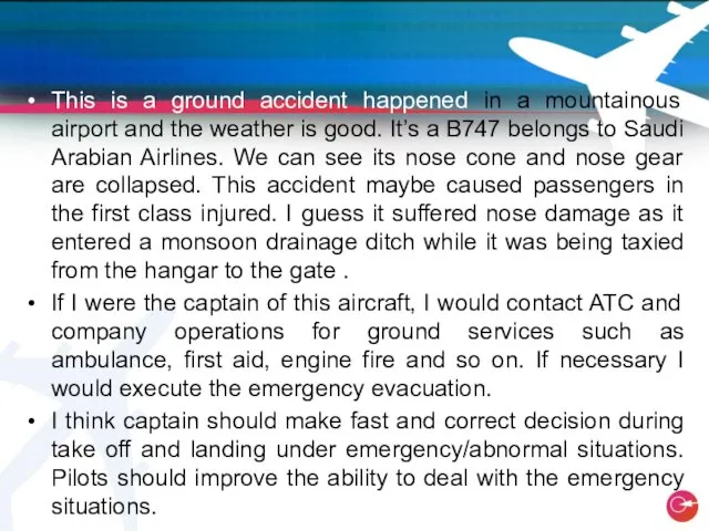 This is a ground accident happened in a mountainous airport