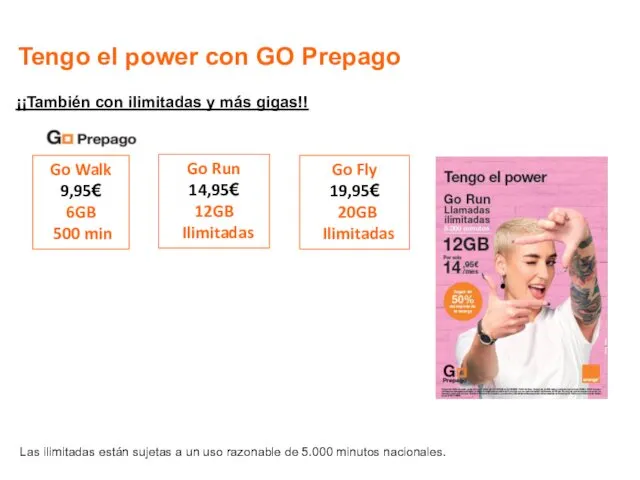 Tengo el power con GO Prepago ¡¡También con ilimitadas y