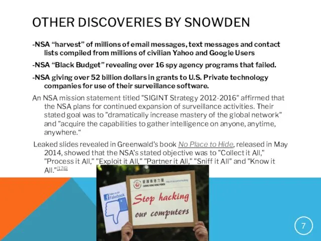 OTHER DISCOVERIES BY SNOWDEN -NSA “harvest” of millions of email