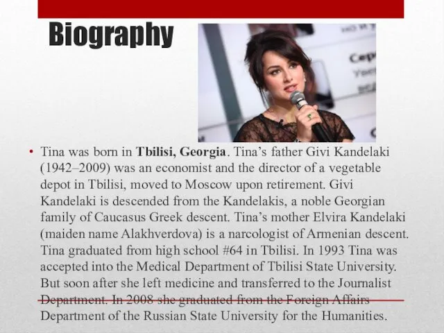 Biography Tina was born in Tbilisi, Georgia. Tina’s father Givi