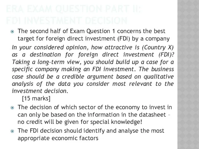 ERA EXAM QUESTION PART II: FDI INVESTMENT DECISION The second