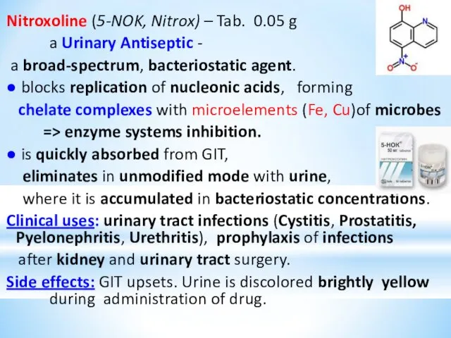Nitroxoline (5-NOK, Nitrox) – Tab. 0.05 g a Urinary Antiseptic