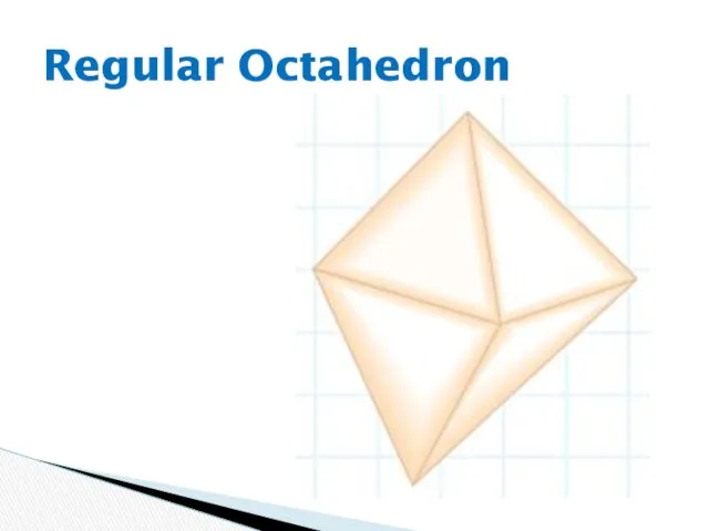 Regular Octahedron