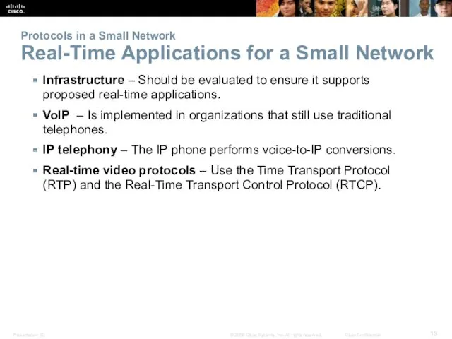 Protocols in a Small Network Real-Time Applications for a Small