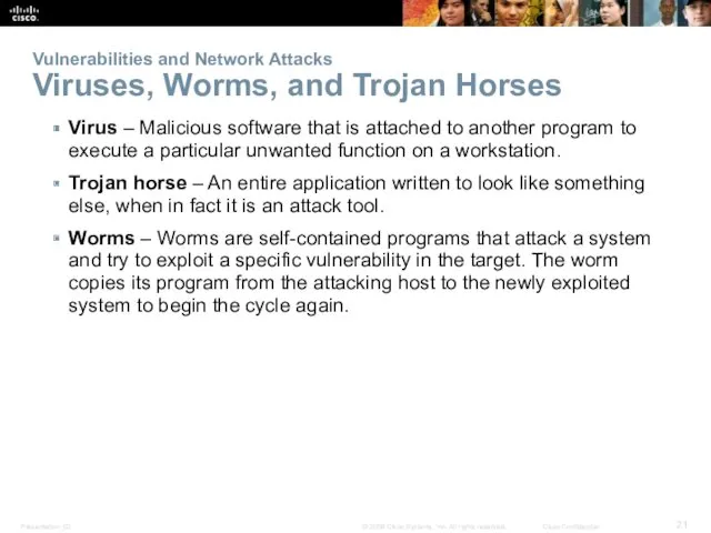 Vulnerabilities and Network Attacks Viruses, Worms, and Trojan Horses Virus