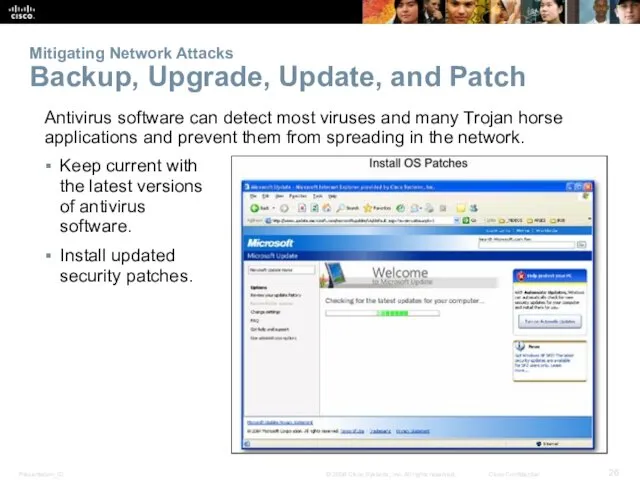 Mitigating Network Attacks Backup, Upgrade, Update, and Patch Keep current