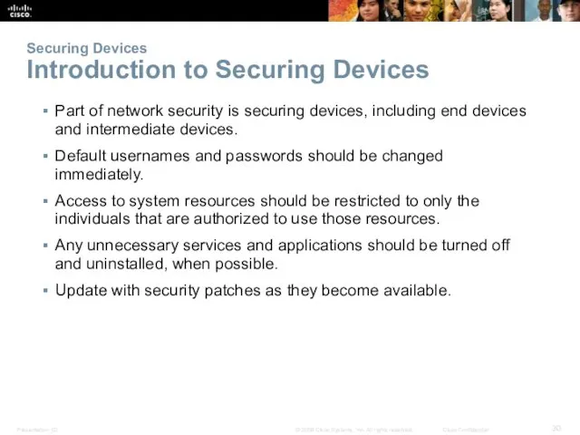 Securing Devices Introduction to Securing Devices Part of network security