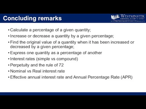 Concluding remarks Calculate a percentage of a given quantity; Increase