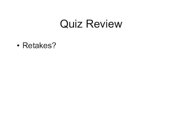 Quiz Review Retakes?