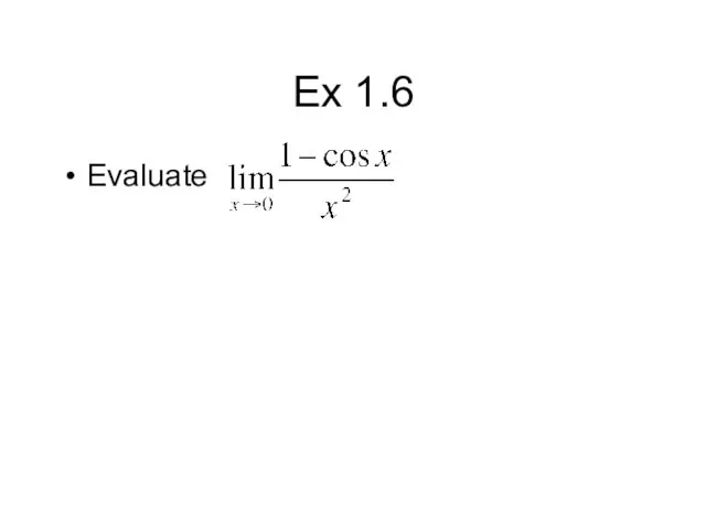 Ex 1.6 Evaluate