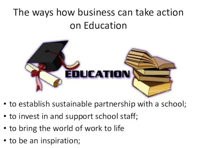 The ways how business can take action on Education to establish sustainable partnership