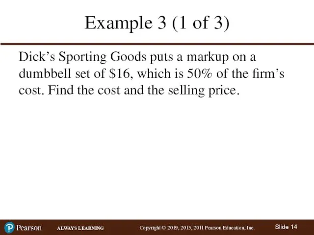 Example 3 (1 of 3) Dick’s Sporting Goods puts a
