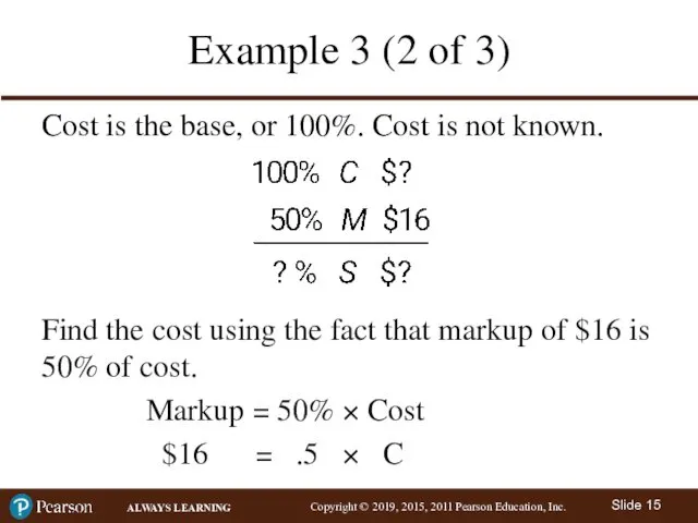 Example 3 (2 of 3) Cost is the base, or