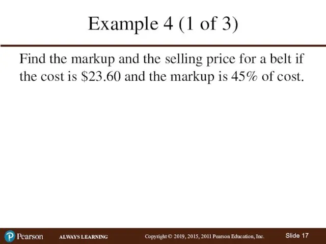 Example 4 (1 of 3) Find the markup and the