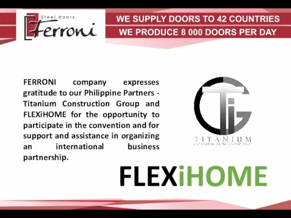 FERRONI company expresses gratitude to our Philippine Partners - Titanium Construction Group and