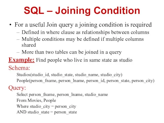 SQL – Joining Condition For a useful Join query a