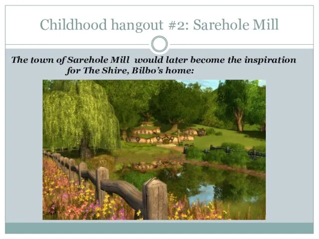 Childhood hangout #2: Sarehole Mill The town of Sarehole Mill would later become