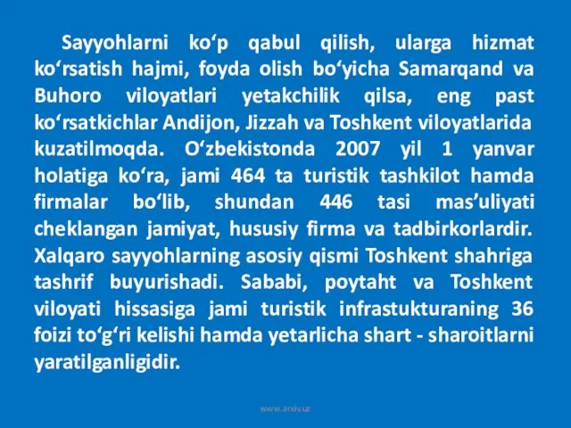 Sayyohlarni ko‘p qabul qilish, ularga hizmat ko‘rsatish hajmi, foyda olish