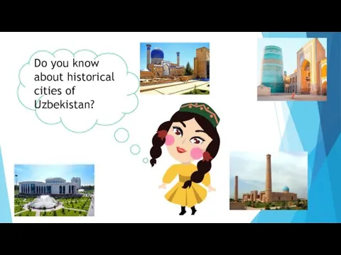 Do you know about historical cities of Uzbekistan?