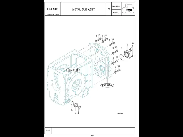 P1 FIG 409 156 METAL SUB ASSY T1003/T903/T803