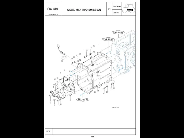 P1 FIG 410 158 CASE, MID TRANSMISSION T1003/T903/T803