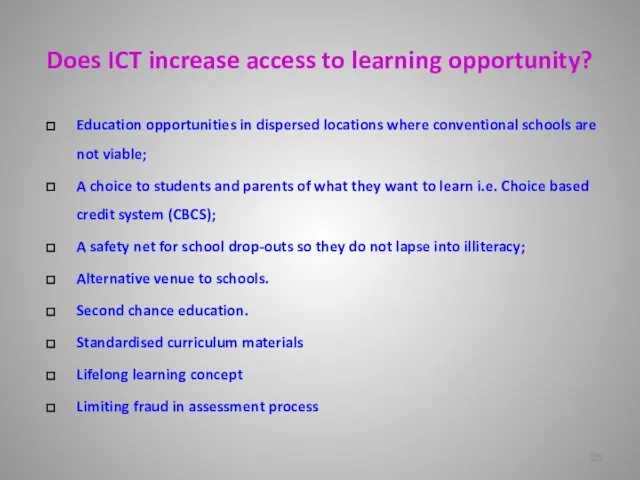 Does ICT increase access to learning opportunity? Education opportunities in dispersed locations where