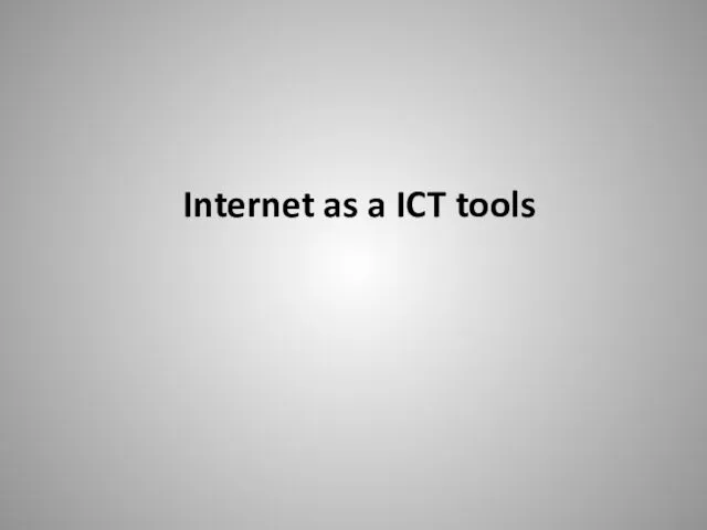 Internet as a ICT tools