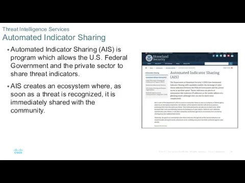 Threat Intelligence Services Automated Indicator Sharing Automated Indicator Sharing (AIS)