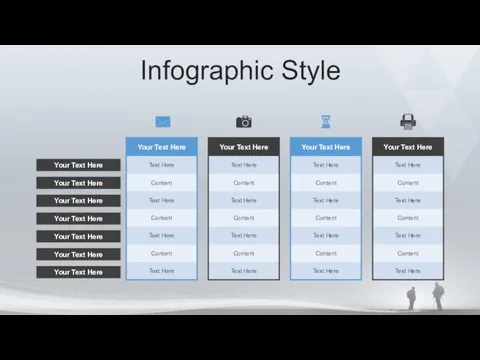 Infographic Style Your Text Here Your Text Here Your Text