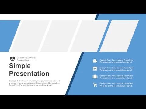 Example Text : Get a modern PowerPoint Presentation that is