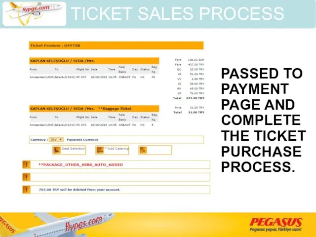 PASSED TO PAYMENT PAGE AND COMPLETE THE TICKET PURCHASE PROCESS.