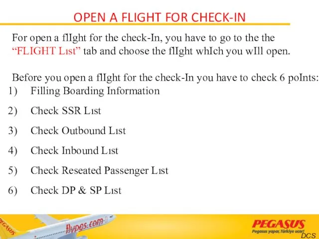 OPEN A FLIGHT FOR CHECK-IN For open a flIght for