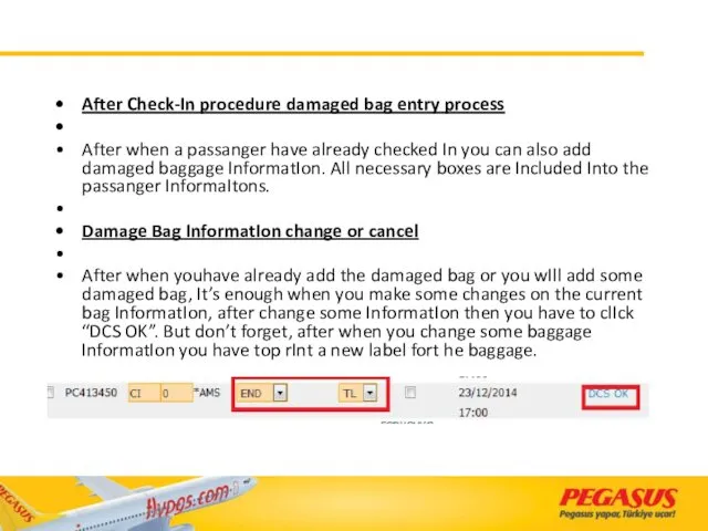 After Check-In procedure damaged bag entry process After when a