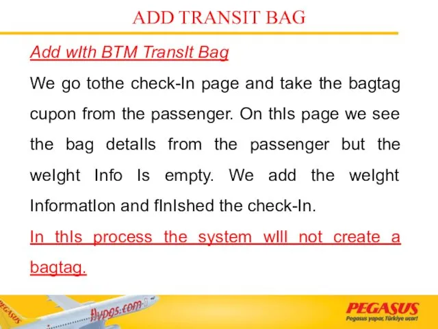 Add wIth BTM TransIt Bag We go tothe check-In page
