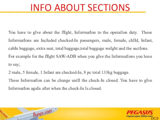 INFO ABOUT SECTIONS You have to gIve about the flIght,